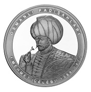 1.Mehmed Çelebi Gümüş Hatıra Parası 